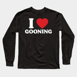 I Heart Gooning Long Sleeve T-Shirt